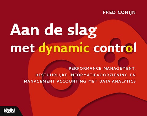 Nut, noodzaak en bouwstenen van Dynamic Control