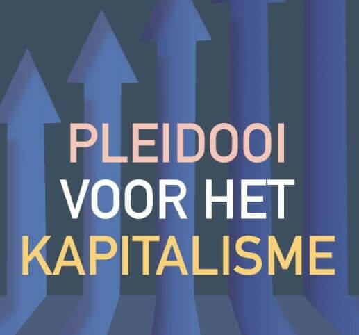 Boek van de maand: ‘Pleidooi voor het kapitalisme’